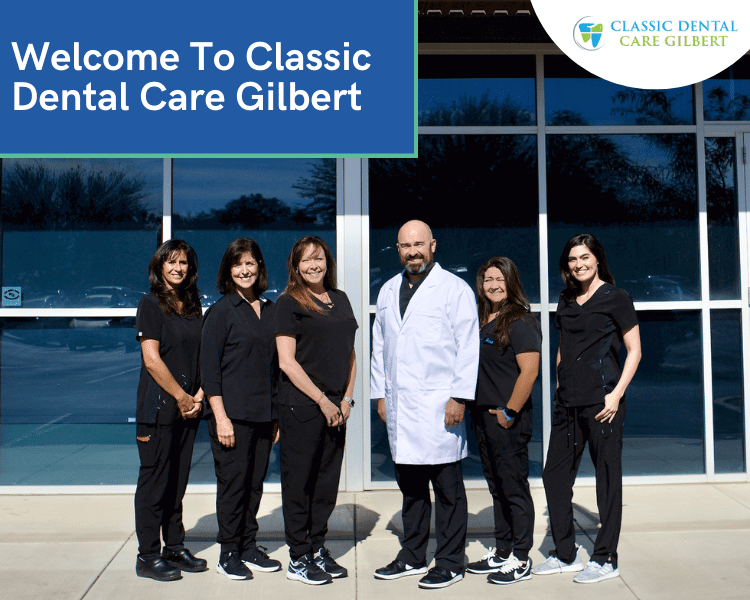 Dentist Gilbert, AZ Classic Dental Care Gilbert
